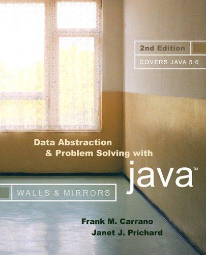 data abstraction and problem solving with java walls and mirrors 2nd edition frank m. carrano, janet j.