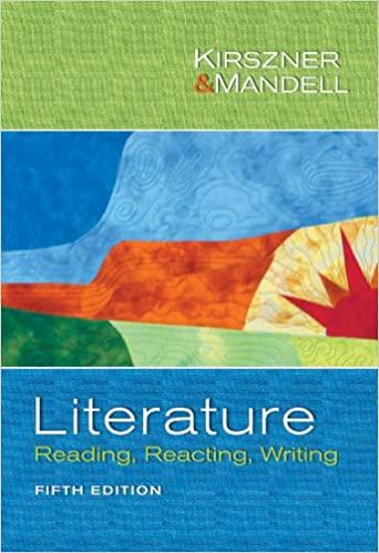 literature reading reacting writing 5th edition laurie g. kirszner, stephen r. mandell 141300640x,