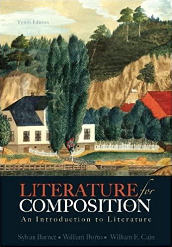 literature for composition an introduction to literature 10th edition sylvan barnet, william burto, william