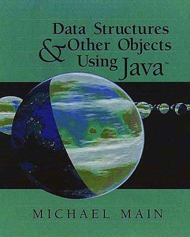 data structures and other objects using java 1st edition michael main 0201357445, 9780201357448