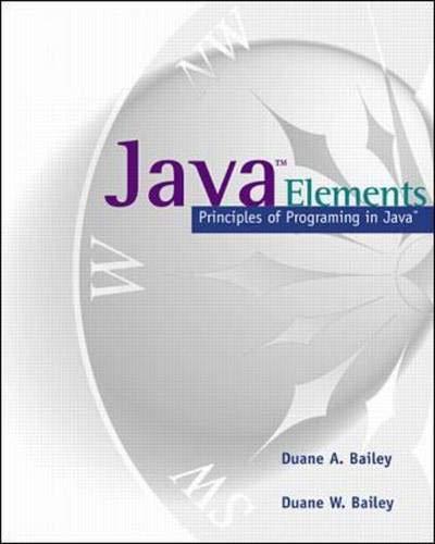java elements principles of programming in java 1st edition duane bailey 0071163530, 9780071163538