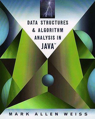 data structures and algorithm analysis in java 1st edition mark allen weiss 0201357542, 9780201357547