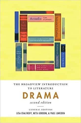 the broadview introduction to literature drama 2nd edition lisa chalykoff, neta gordon, paul lumsden