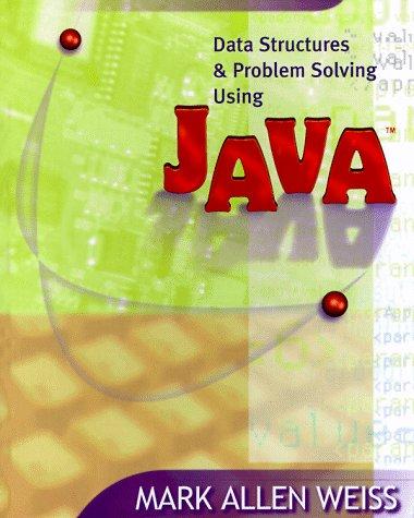 data structures and problem solving using java 1st edition mark allen weiss 0201549913, 9780201549911