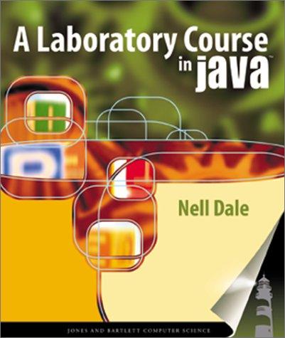 a laboratory course in java 1st edition nell b. dale 0763715018, 9780763715014