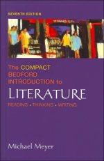 the compact bedford introduction to literature reading thinking writing 7th edition michael meyer 0312443269,