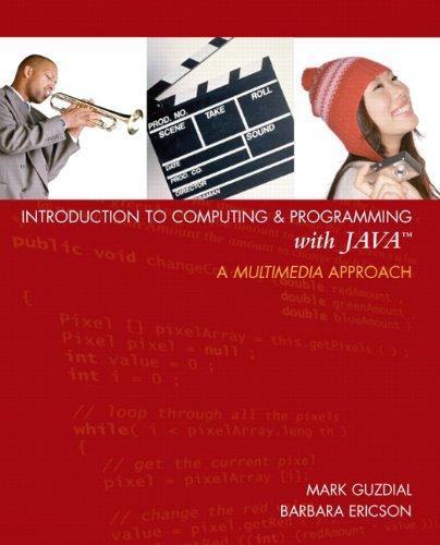 introduction to computing and programming with java a multimedia approach 1st edition mercedes guijarro