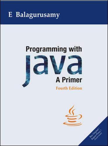 Programming With Java A Primer