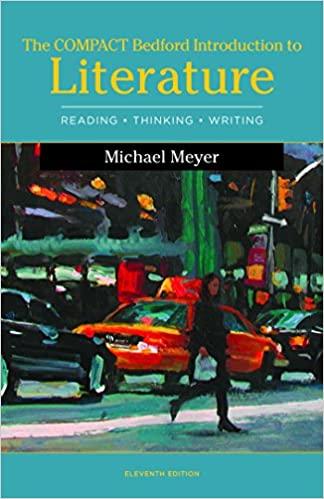 the compact bedford introduction to literature reading thinking and writing 11th edition michael meyer