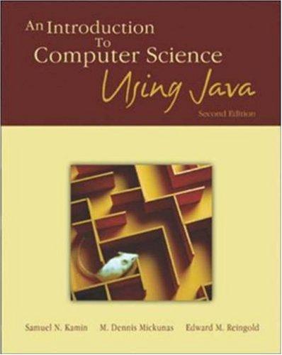 an introduction to computer science using java 2nd edition samuel n. kamin, m. dennis mickunas, edward m.