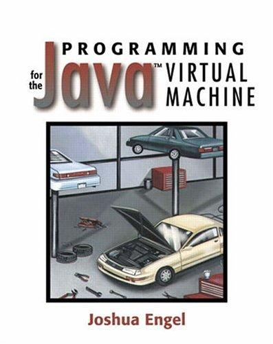 programming for the java virtual machine 1st edition joshua engel 0201309726, 9780201309720