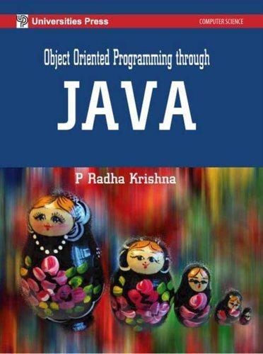object oriented programming through java 1st edition p. radha krishna, pisipati radhak 1420047922,