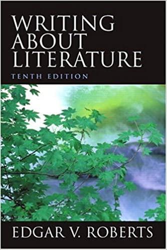 writing about literature 10th edition edgar v. roberts 0130978019, 978-0130978011