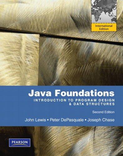 java foundations introduction to program design and data structures 2nd international edition john lewis,
