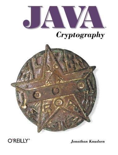 java cryptography 1st edition jonathan knudsen 1565924029, 9781565924024