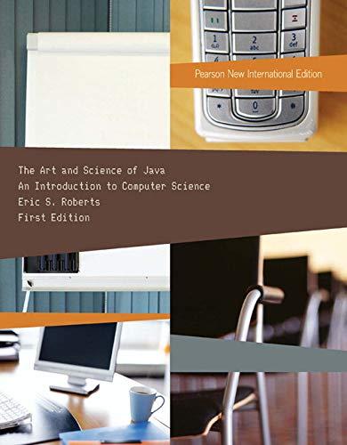 the art and science of java 1st international edition eric roberts 1292026030, 9781292026039