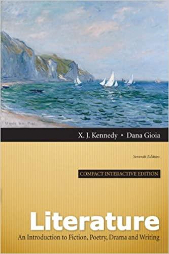 literature an introduction to fiction poetry drama and writing compact interactive 7th edition x. j. kennedy,