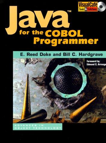 java for the cobol programmer 1st edition e. reed doke, bill c. hardgrave 0521658926, 9780521658928