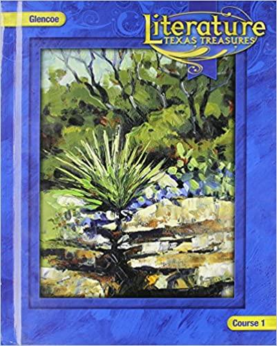 literature texas treasures 1st edition glencoe 007891308x, 978-0078913082