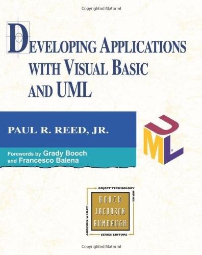 developing applications with visual basic and uml 1st edition paul r. reed jr. 0201615797, 9780201615791