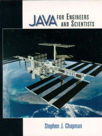 java for engineers and scientists 1st edition stephen j. chapman 0139195238, 978139195235