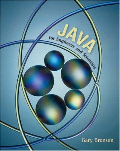 java for engineers and scientists 1st edition gary j. bronson 0534384536, 9780534384531