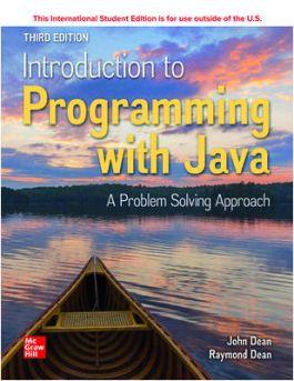 introduction to programming with java a problem solving approach 3rd international edition john dean