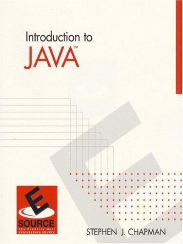introduction to java 1st edition stephen j. chapman 0139194169, 9780139194160