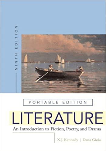 literature an introduction to fiction poetry and drama portable 9th edition x. j. kennedy, dana gioia
