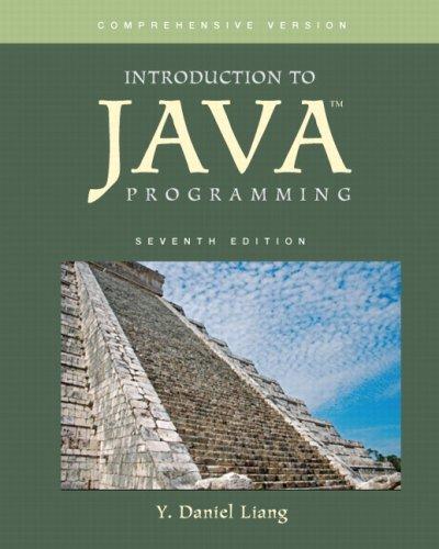 introduction to java programming comprehensive version 7th edition y. daniel liang 0136012671, 9780136012672
