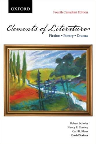 elements of literature 4th canadian edition robert scholes, nancy r. comley, carl h. klaus, david staines