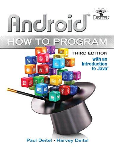 android how to program with an introduction to java 3rd edition paul deitel, harvey deitel 0134444302,
