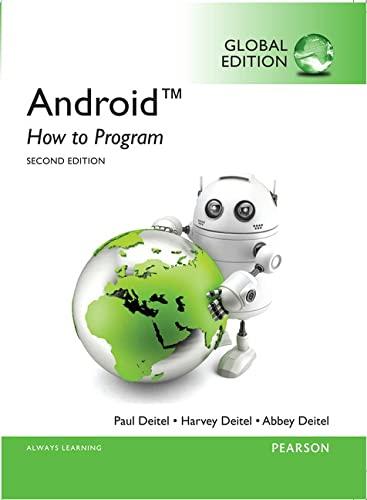android how to program with an introduction to java 2nd global edition harvey m. deitel 027379339x,