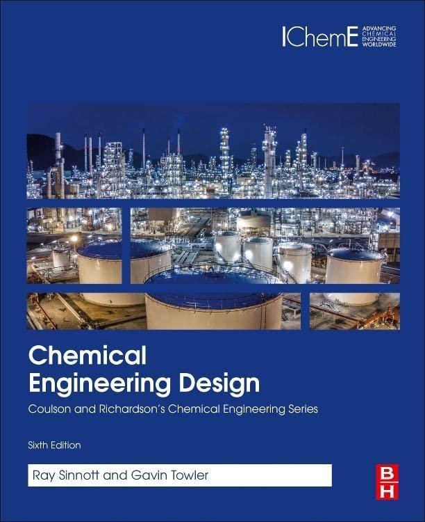 chemical engineering design 6th edition ray sinnott, r.k. sinnott, sinnott gavin towler 0081025998,