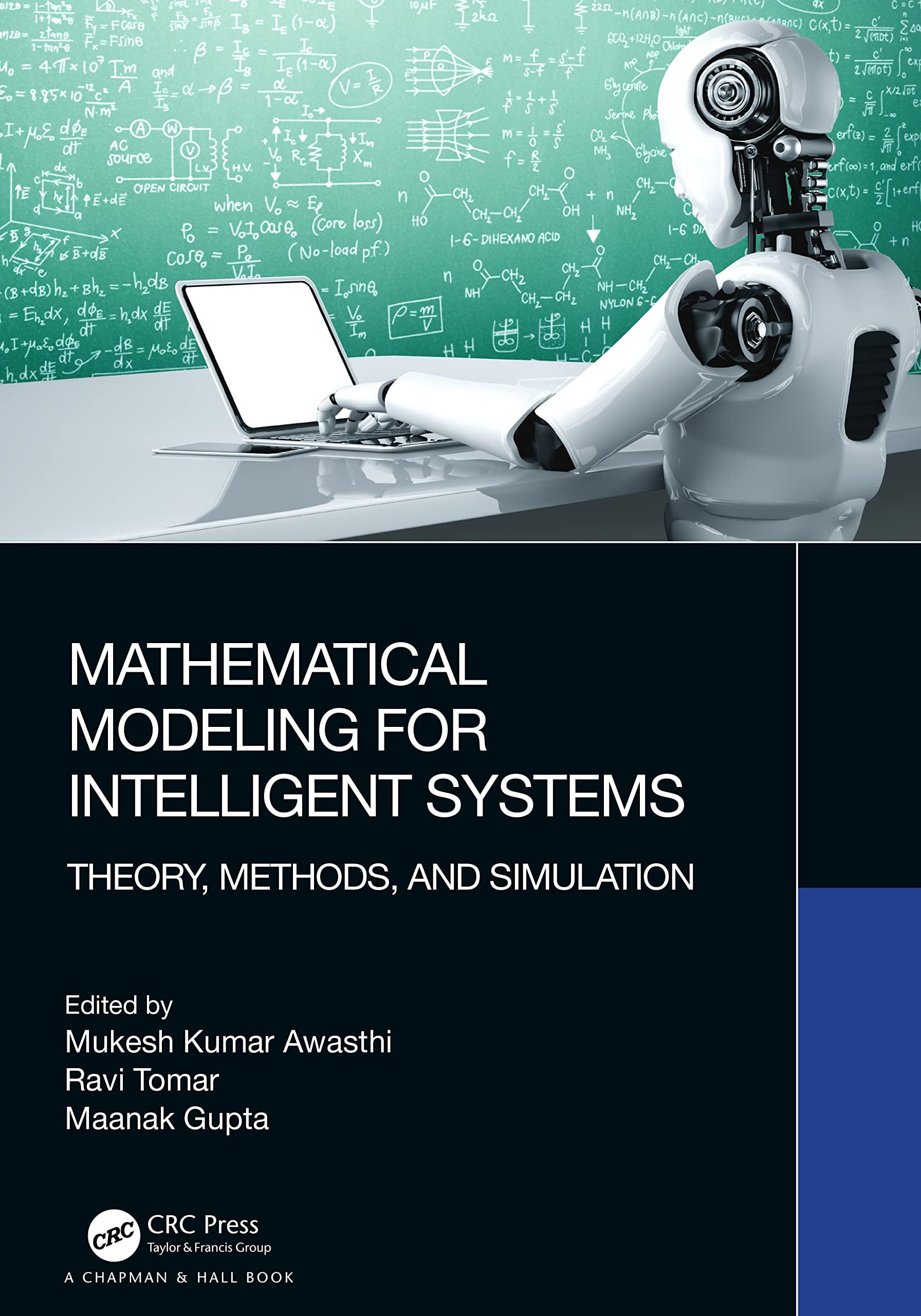 mathematical modeling for intelligent systems theory methods and simulation 1st edition mukesh kumar awasthi,