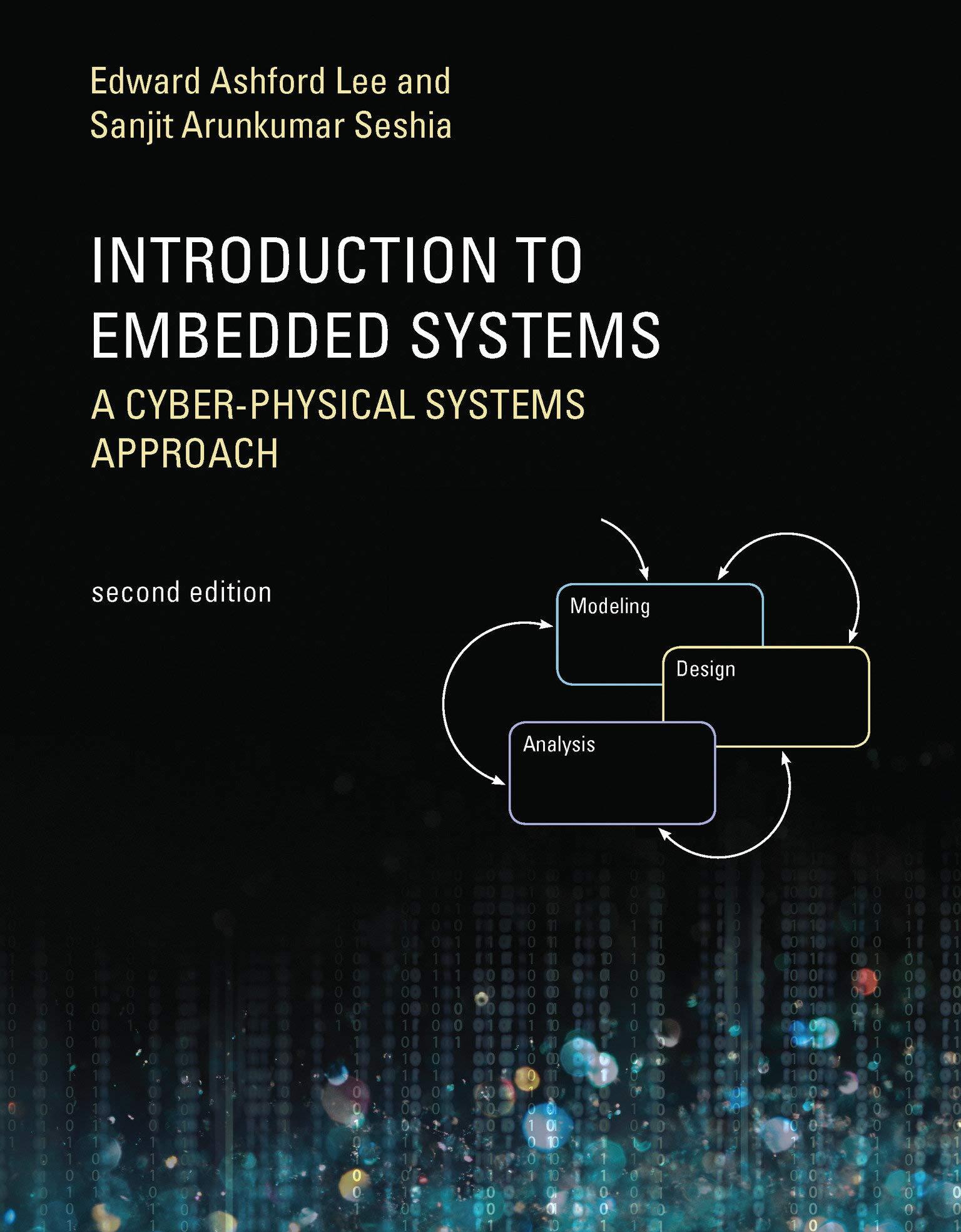 introduction to embedded systems a cyber physical systems approach 2nd edition edward ashford lee, sanjit