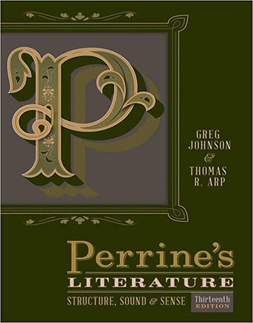perrine’s literature structure sound and sense 13th edition greg johnson, thomas r. arp 1305971035,