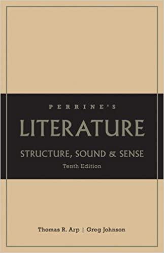 perrine's literature structure sound and sense 10th edition thomas r. arp, greg johnson 1413033083,