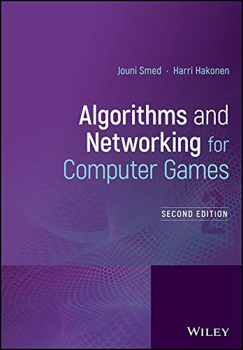 algorithms and networking for computer games 2nd edition jouni smed, harri hakonen 1119259762, 9781119259763