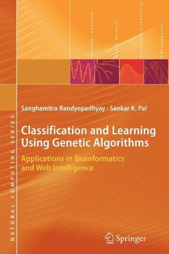 classification and learning using genetic algorithms 1st edition sanghamitra bandyopadhyay, sankar kumar pal