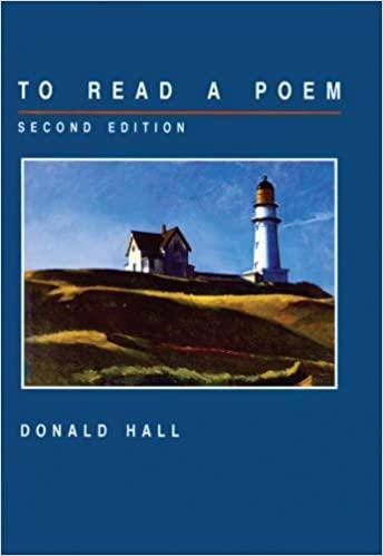 to read a poem 2nd edition donald hall 0030555396, 978-0030555398