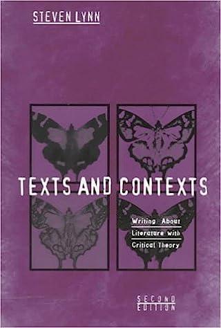 texts and contexts writing about literature with critical theory 2nd edition steven j. lynn 0321019792,