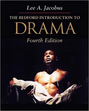the bedford introduction to drama 4th edition lee a. jacobus 0312255438, 978-0312255435