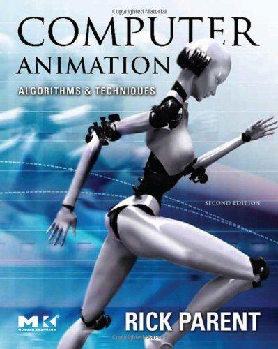 computer animation algorithms and techniques 2nd edition rick parent 0125320000, 9780125320009