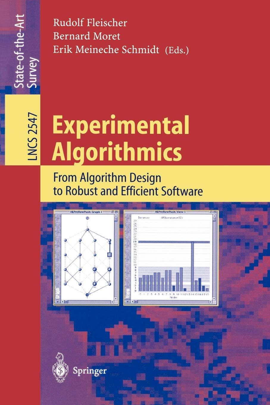 experimental algorithmics from algorithm design to robust and efficient software 1st edition rudolf
