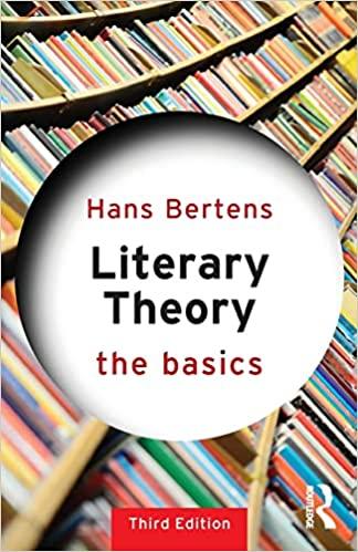 literary theory the basics the basics 3rd edition hans bertens 0415538076, 978-0415538077