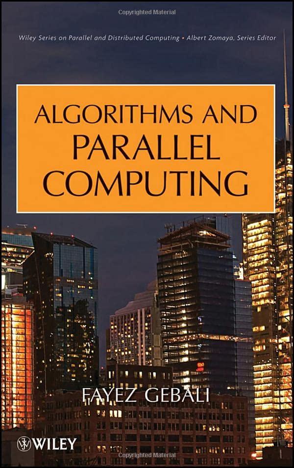 algorithms and parallel computing 1st edition fayez gebali 0470902108, 9780470902103
