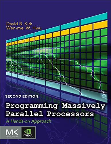 programming massively parallel processors a hands on approach 2nd edition david b. kirk, wen-mei w. hwu