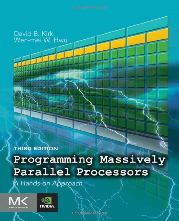 programming massively parallel processors a hands on approach 3rd edition david b. kirk, wen-mei w. hwu