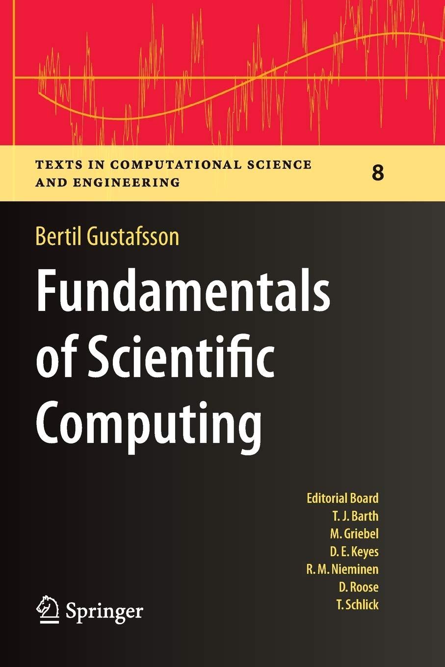 fundamentals of scientific computing 1st edition bertil gustafsson 3642268641, 9783642268649
